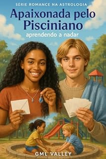 Livro APAIXONADA PELO PISCINIANO:: aprendendo a nadar (Romance na Astrologia)
