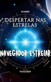 Livro O Navegador Estelar e a Jornada Além das Estrelas
