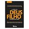 Livro A Glória do Deus Filho: Evangelho de João