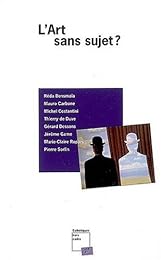 L' art sans sujet ?