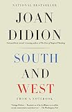 South and West: From a Notebook (Vintage International) by Joan Didion
