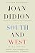 South and West: From a Notebook (Vintage International) by Joan Didion