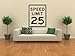 Street & Traffic Sign Wall Decals - Speed Limit Sign 25 mph - 12 inch Removable Graphic