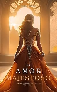 Livro AMOR MAJESTOSO: SEGUNDO LIVRO DA TRILOGIA "AMOR NOBRE"