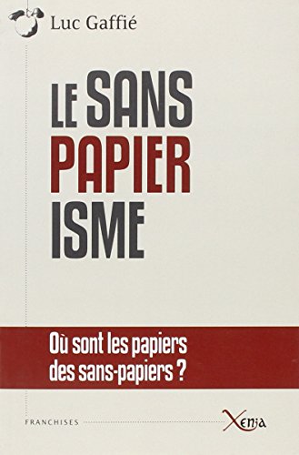 Télécharger Le SanspapiÃ©risme (French Edition)