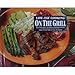 Low-Fat Cooking on the Grill: Delicious Meat, Seafood, and Vegetable Recipes by 