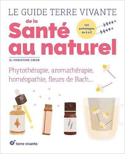 couverture de : Le guide Terre vivante de la sant&eacute; au naturel