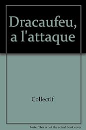Dracaufeu, à l'attaque !