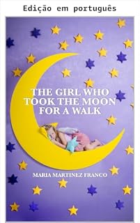 Livro A menina que levou a lua para passear