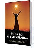 Et la loi se fait chair... (French Edition) by 