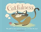 Catfulness: The Path to Inner Peace by Susanna Geoghegan