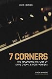 7 Corners - The Recording History Of Dave Grohl And Foo Fighters by Simon Kilmore