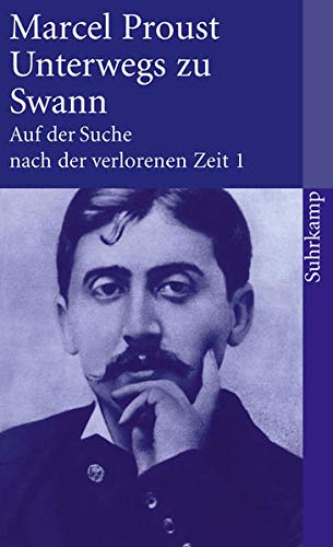 Suhrkamp Taschenbuch Band 1 Unterwegs Zu Swann Auf Der Suche Nach Der Verlorenen Zeit Amazon De Proust Marcel Bucher
