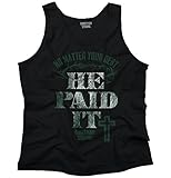 He Paid It Religious Gifts Jesus Christ Christian Tank Top Shirt