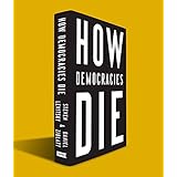 How Democracies Die