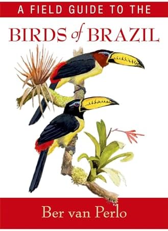 Wildlife Conservation Society Birds of Brazil: The Atlantic Forest 