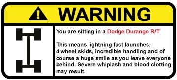 Dodge Durango R/T Funny warning sticker for 4wheel drive cars, perfect gift decal