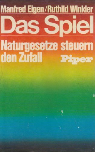 Das Spiel: Naturgesetze steuern den Zufall