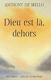 Dieu est là, dehors by 