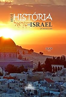 Livro BREVE HISTÓRIA DE ISRAEL: De Abraão a 1998