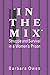 In the Mix: Struggle and Survival in a Women's Prison (Suny Series in Women, Crime and Criminology)