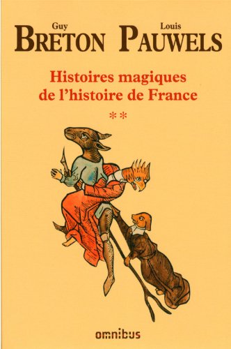 Histoires magiques de l'histoire de France
