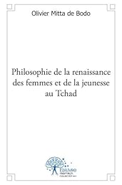 Philosophie de la renaissance des femmes et de la jeunesse au Tchad