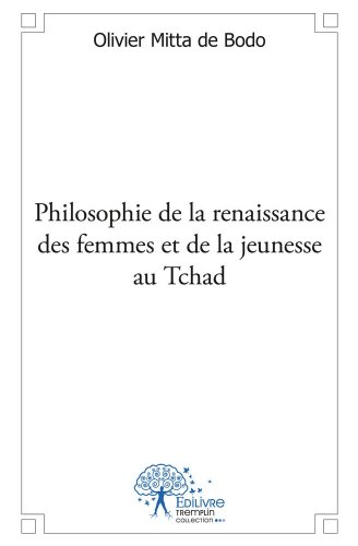 Philosophie de la renaissance des femmes et de la jeunesse au Tchad