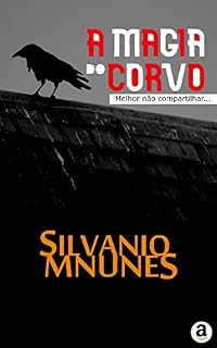 Livro A Magia do Corvo: Melhor não Compartilhar