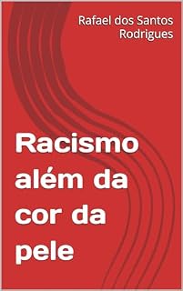 Livro Racismo além da cor da pele