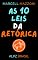 Livro As 10 Leis Da Retórica: Descubra O Poder Das Palavras