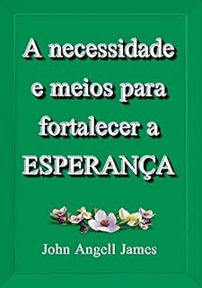 Livro A Necessidade E Meios Para Fortalecer A Esperança