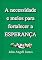 Livro A Necessidade E Meios Para Fortalecer A Esperança