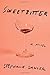 Sweetbitter: A novel - Book by Stephanie Danler