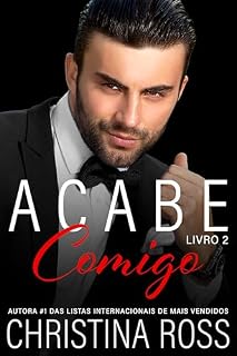 Livro Acabe Comigo, Livro 2: Uma emocionante série de suspense romântico