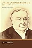 Johann Christoph Blumhardt, Life and Work: A New Biography