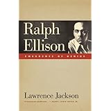 Ralph Ellison: Emergence of Genius