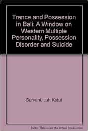 Trance And Possession In Bali A Window On Western