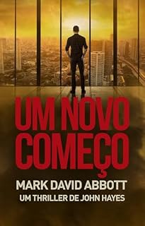 Livro Um Novo Começo: Um Thriller de John Hayes: #3