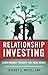 Relationship Investing: Stock Market Therapy for Your Money