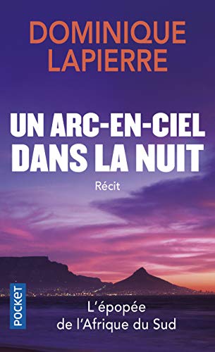 Un ARC-En-Ciel Dans LA Nuit (French Edition) Un ARC-En-Ciel Dans LA Nuit (French Edition)