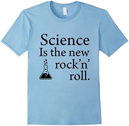 Science is the new rock 'n' roll T-Shirt - Male Large - Baby Blue