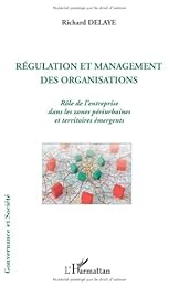 Régulation et management des organisations