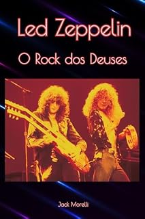 Livro Led Zeppelin: O Rock dos Deuses