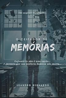 Livro O ceifador de memórias : Inspirado por eventos reais
