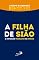 Livro A filha de Sião: A devoção mariana na Igreja (Avulso)