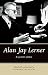 Alan Jay Lerner: A Lyricist's Letters by Dominic McHugh