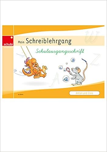 Anton Und Zora Schreiblehrgang Schulausgangsschrift Eberle Eva M 9783867232173 Amazon Com Books Anton Und Zora Schreiblehrgang Schulausgangsschrift Eberle Eva M 9783867232173 Amazon Com Books