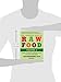 The Complete Book of Raw Food, Volume 2: A New Collection Of More Than 400 Favorite Recipes From The World's Top Raw Food Chefs (The Complete Book of Raw Food Series)