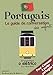 Portugais : Le guide de conversation des enfants by